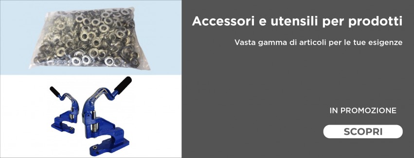 ACCESSORI E UTENSILI